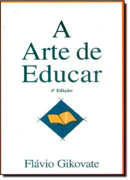 Imagem de A ARTE DE EDUCAR
