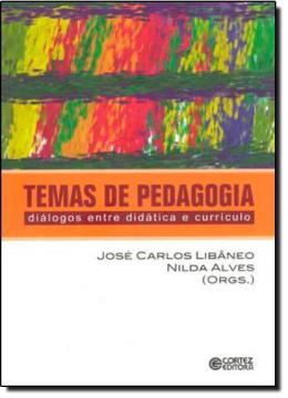 Imagem de TEMAS DE PEDAGOGIA - DIALOGOS ENTRE DIDATICA E CURRICULO
