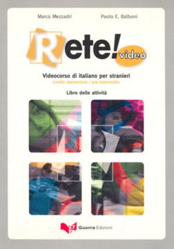 Imagem de RETE! VIDEO - LIVELLO ELEMENTARE / PRE-INTERMEDIO (A1-A2) - LIBRO DELLE ATTIVITA