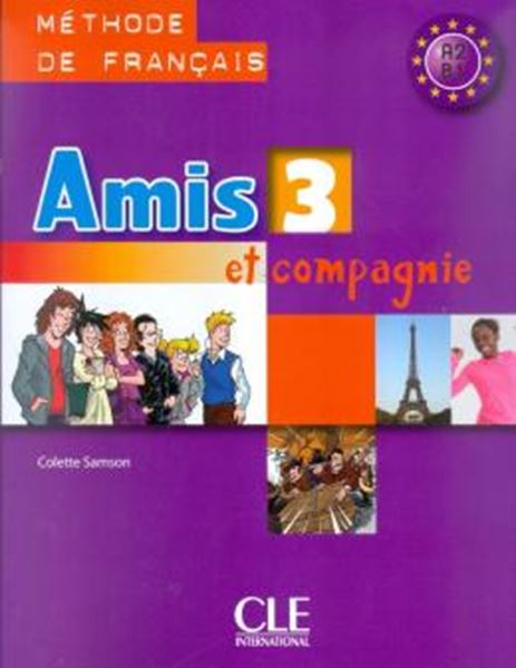Picture of AMIS ET COMPAGNIE 3 - LIVRE DE L´ELEVE
