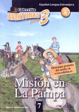 Imagem de AVENTURAS PARA TRES 7 - MISION EN LA PAMPA - NIVEL A