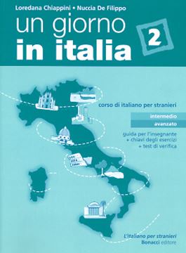 Imagem de UN GIORNO IN ITALIA 2 (LIVELLO B2-C2) - GUIDE PER L´INSEGNANTE / TEST / CHIAVI