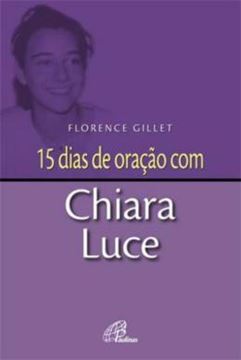 Imagem de 15 DIAS DE ORACAO COM CHIARA LUCE
