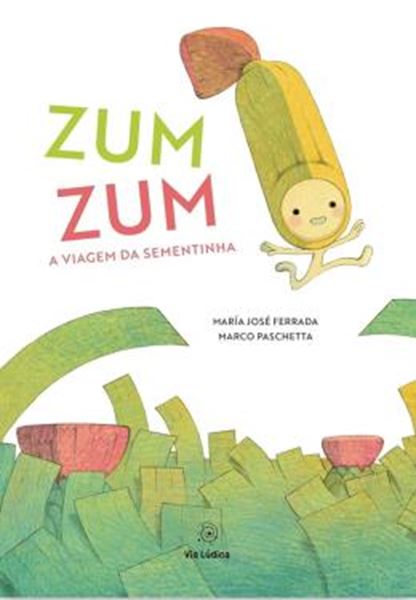 Picture of ZUM ZUM - A VIAGEM DA SEMENTINHA
